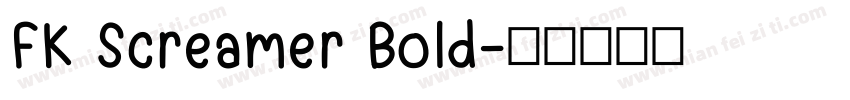 FK Screamer Bold字体转换